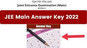 JEE Main 2022 session 2 Answer key RELEASED at jeemain.nta.nic.in