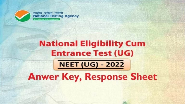 NEET UG Answer Key 2022 : NTA Answer Key, OMR Response Sheet At Neet.nta.nic.in Shortly