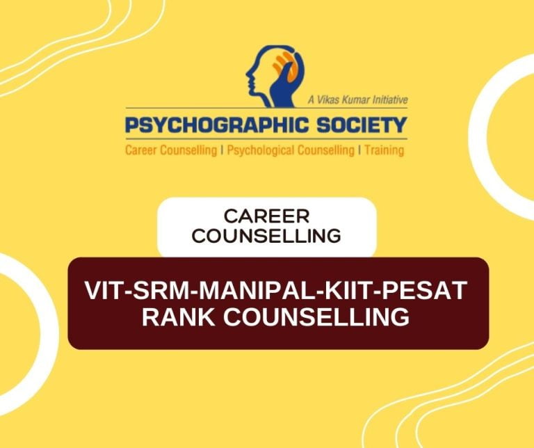VIT-SRM-MANIPAL-KIIT-PESAT Rank Counselling