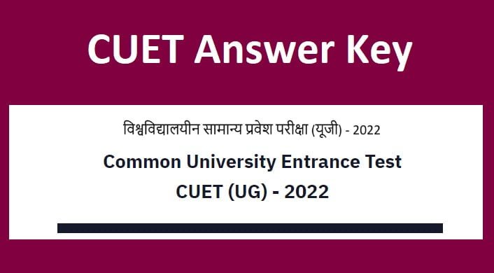 NTA Releases CUET UG 2022 Answer Key