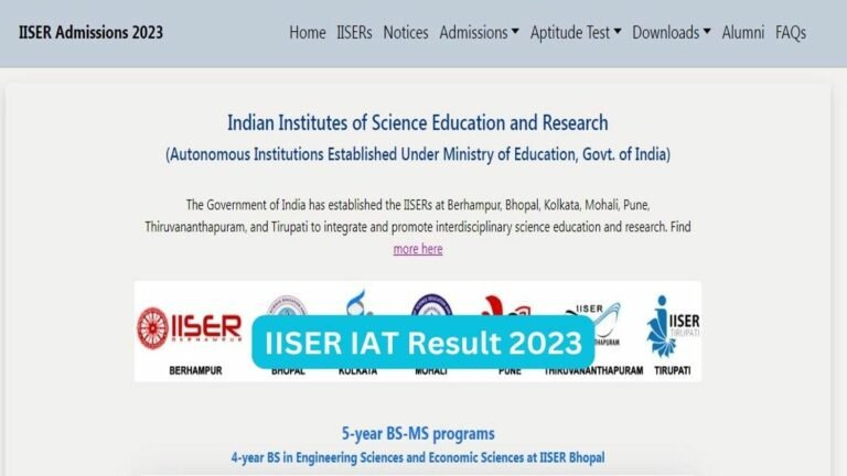 IISER Aptitude Test 2023: Results to be declared today, first admission round on July 12