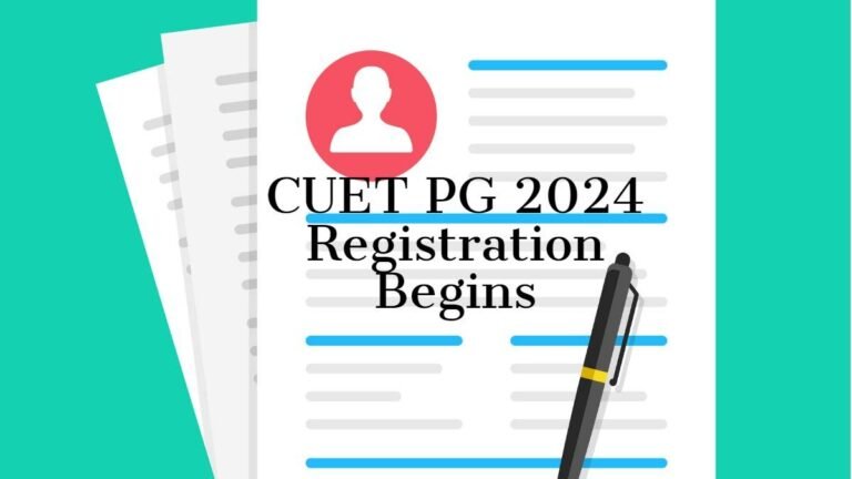 CUET PG 2024 registration begins at pgcuet.samarth.ac.in; apply by January 24