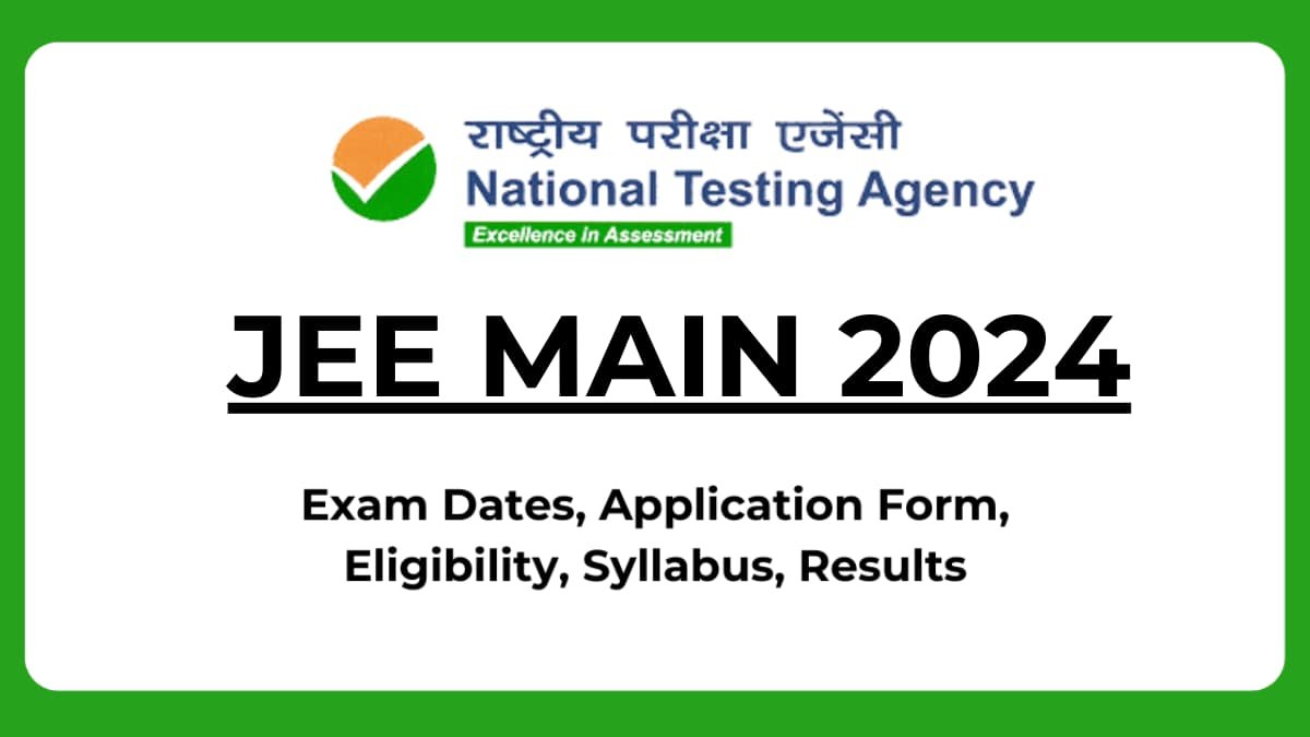 JEE Main 2024 Session 2 Registration Starts At Jeemain.nta.ac.in; Fees ...