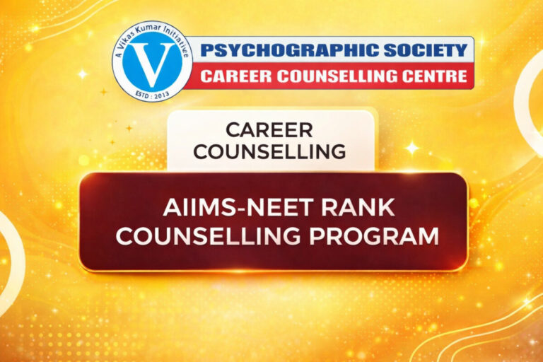 Psychographic Society - AIIMS-NEET Rank Counselling Program AIIMS