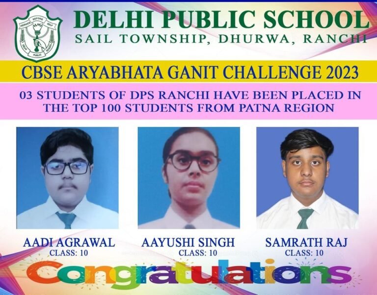 DPS Ranchi dipsites shine at Aryabhata Ganit Challenge 2023