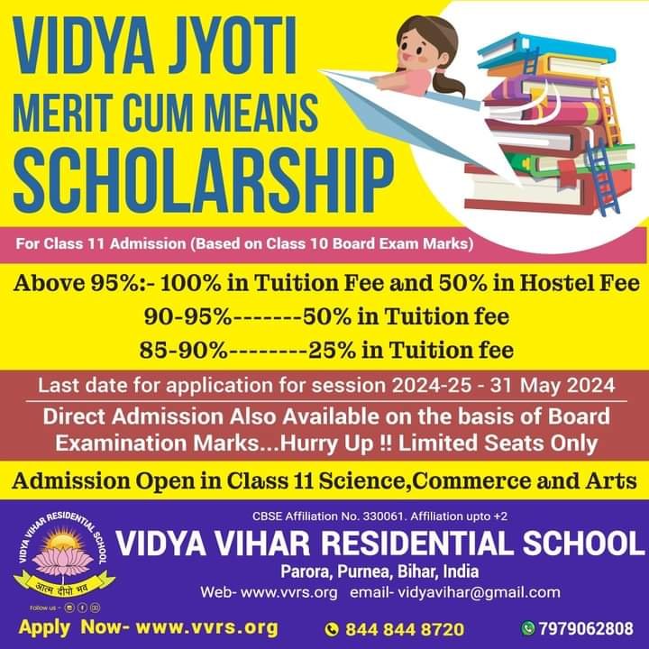 100% fee waiver for students who get 95% in Vidya Vihar residential school till 31st May, also for those with 85% to 94%