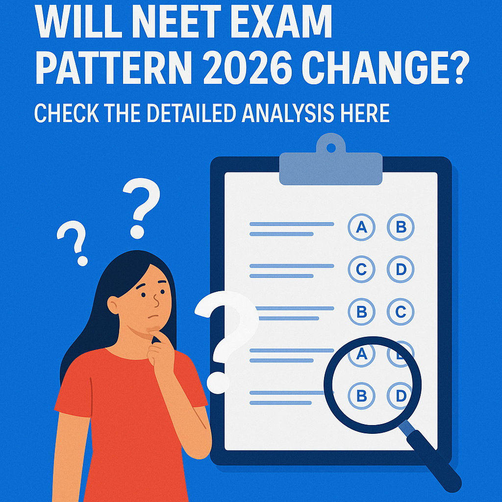 Psychographic Society - Will NEET Exam Pattern 2026 Change? Check the Detailed Analysis Here NEET