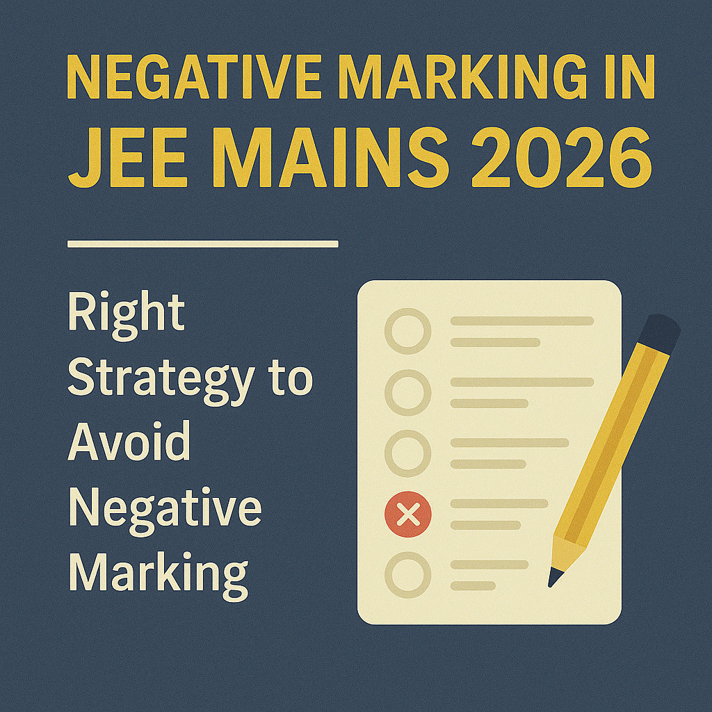 Psychographic Society - Negative Marking in JEE Mains 2026 – Right Strategy to Avoid Negative Marking Negative