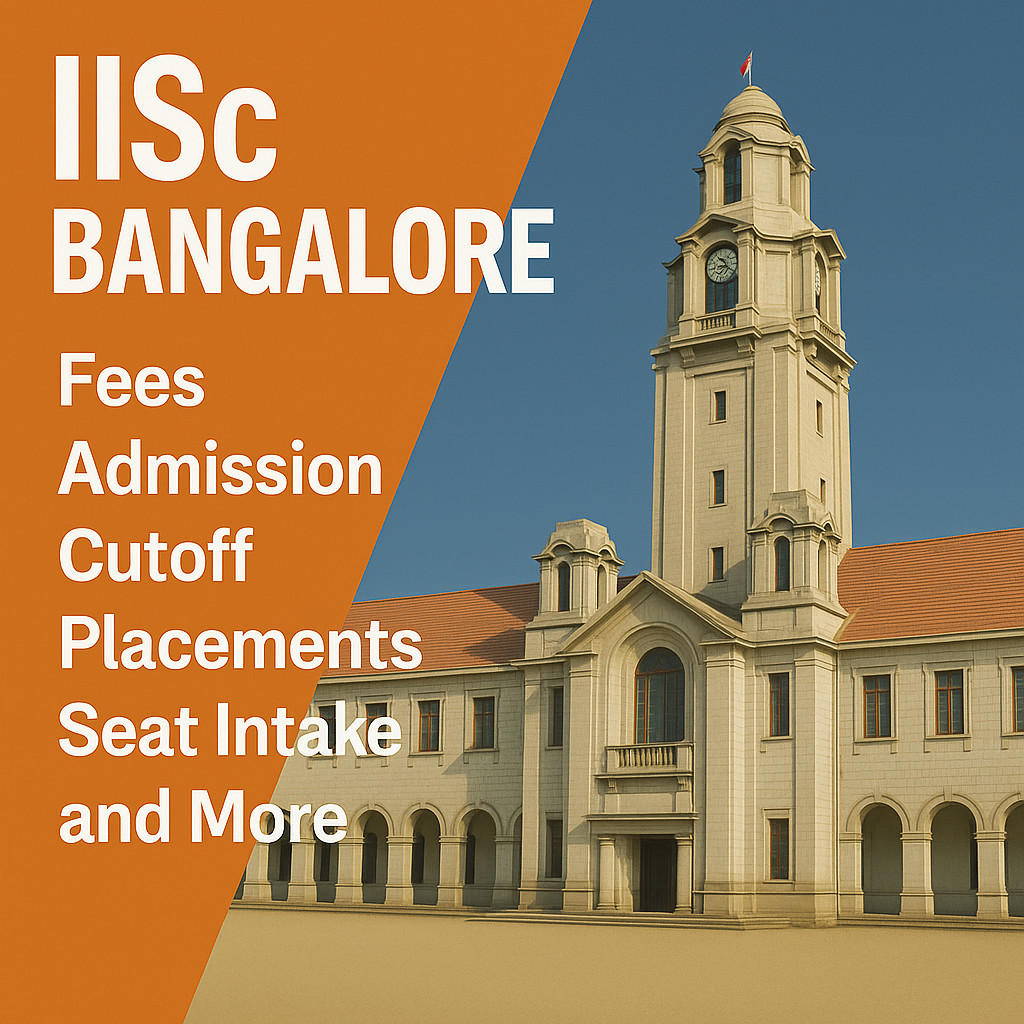 Psychographic Society - IISC Bangalore – Fees, Admission, Cutoff, Placements, Seat Intake and More iisc