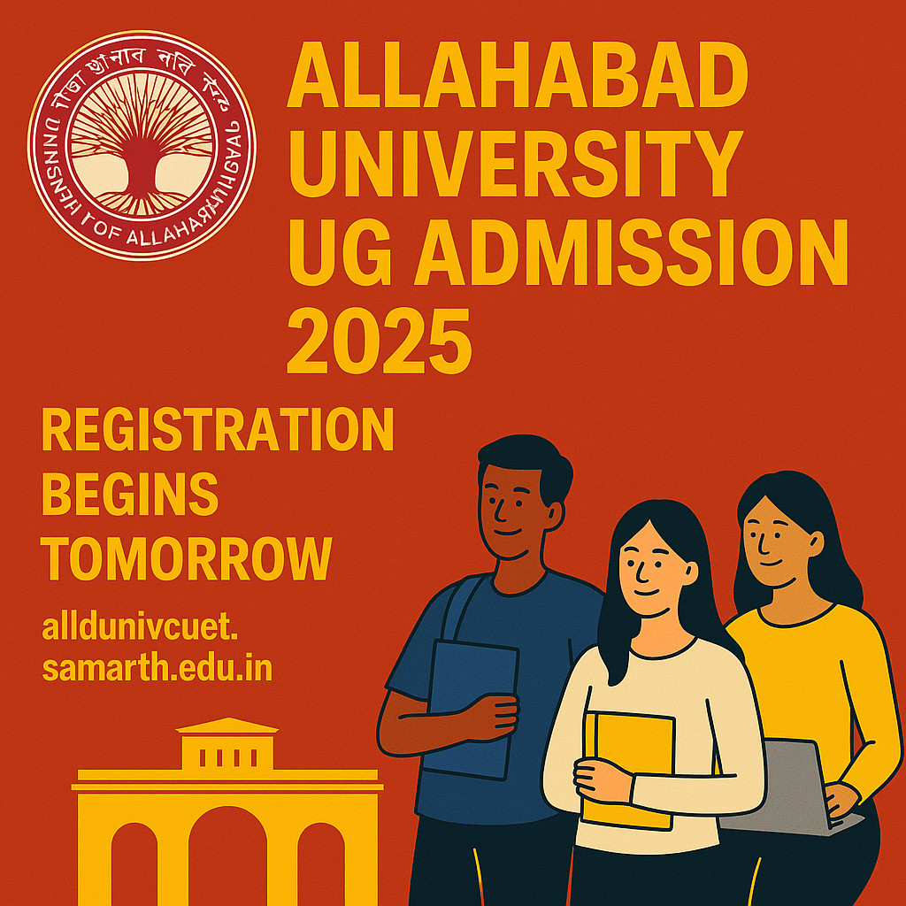 Psychographic Society - Allahabad University UG admission 2025 registration begins tomorrow at alldunivcuet.samarth.edu.in Allahabad