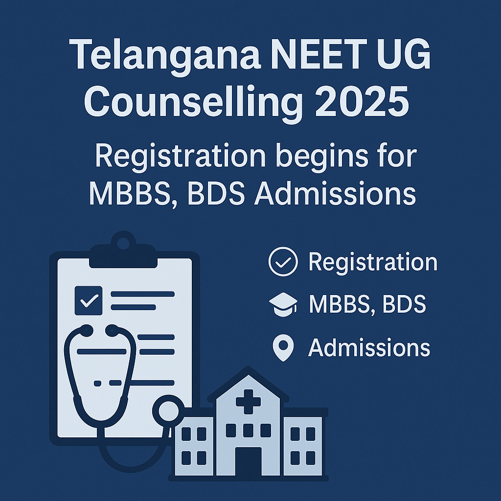 Psychographic Society - Telangana NEET UG counselling 2025 registration begins for MBBS, BDS admissions Telangana