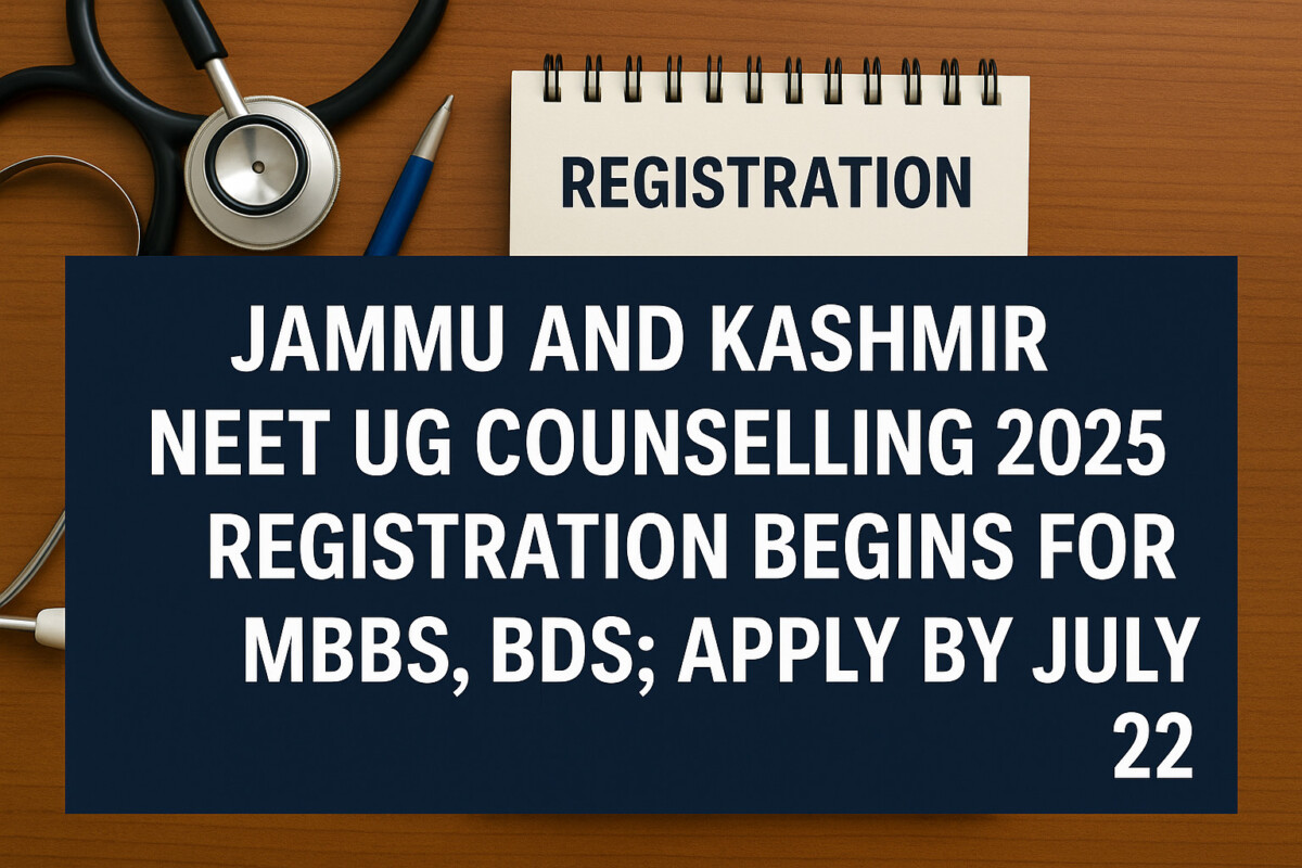 Psychographic Society - Jammu and Kashmir NEET UG Counselling 2025 registration begins for MBBS, BDS; apply by July 22 Jammu
