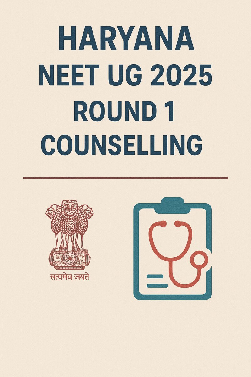 Psychographic Society - Haryana NEET UG 2025 Round 1 Counselling Registration Begins; Choice Filling Open Until August 12 Haryana