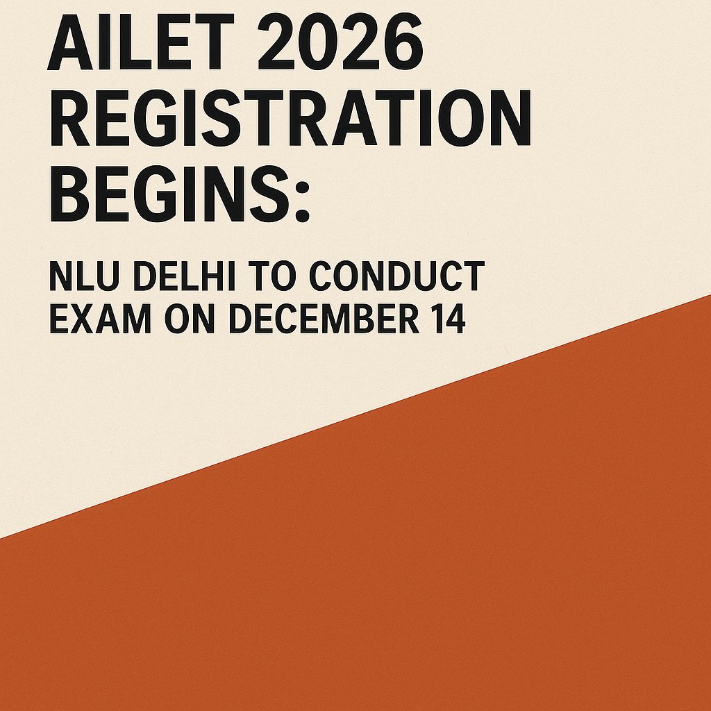 Psychographic Society - AILET 2026 Registration Begins; NLU Delhi to Conduct Exam on December 14 AILET