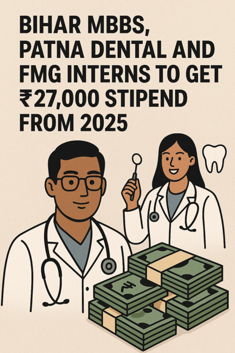 Psychographic Society - Bihar MBBS, Patna Dental and FMG Interns to Get ₹27,000 Stipend from 2025 Bihar Medical Interns to Receive Stipend