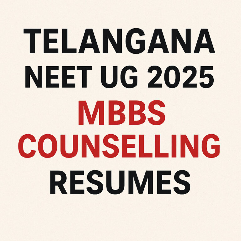 Psychographic Society - Telangana NEET UG 2025: MBBS Counselling Resumes; KNRUHS Seeks Parental Service Proof by September 11 Telangana