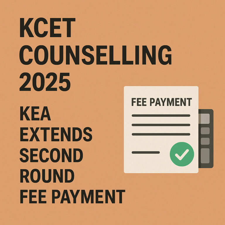 Psychographic Society - KCET Counselling 2025: KEA Extends Round 2 Fee Payment, Reporting Deadlines for BTech, BPharm Admissions KCET