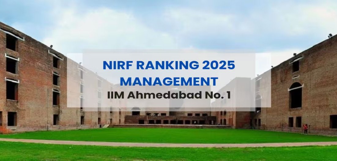 Psychographic Society - NIRF Rankings 2025: IIM Ahmedabad Reigns Supreme in Management; IIT Delhi Ranks Among Top 5 B-Schools NIRF