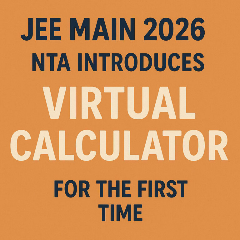 Psychographic Society - JEE Main 2026: NTA Introduces Virtual Calculator for the First Time — How It Will Function in CBT JEE
