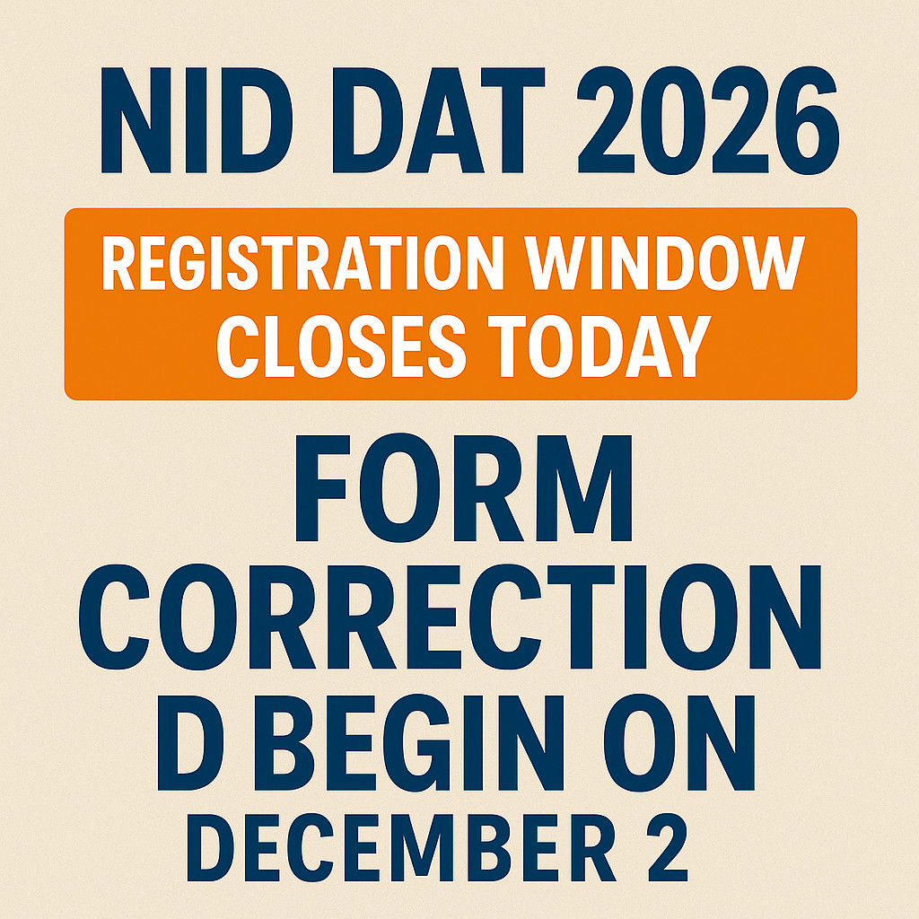 Psychographic Society - NID DAT 2026: Registration Window Closes Today; Form Correction to Begin on December 2 NID