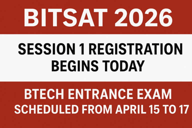 Psychographic Society - BITSAT 2026 Session 1 Registration Begins Today; BTech Entrance Exam Scheduled from April 15 to 17 BITSAT