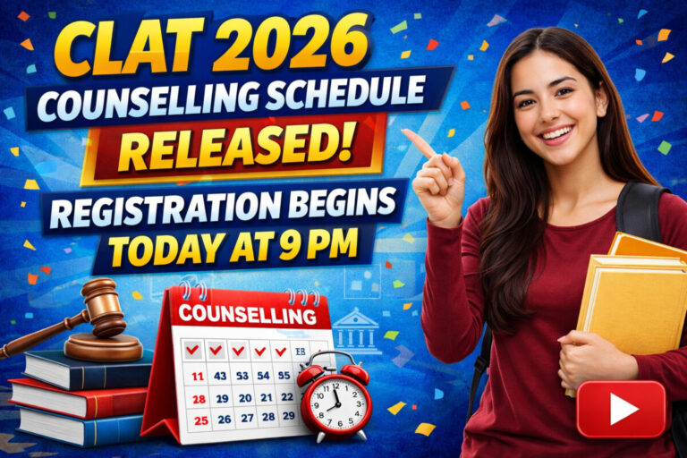Psychographic Society - CLAT 2026 Counselling Schedule Released; Registration Begins Today at 9 PM CLAT