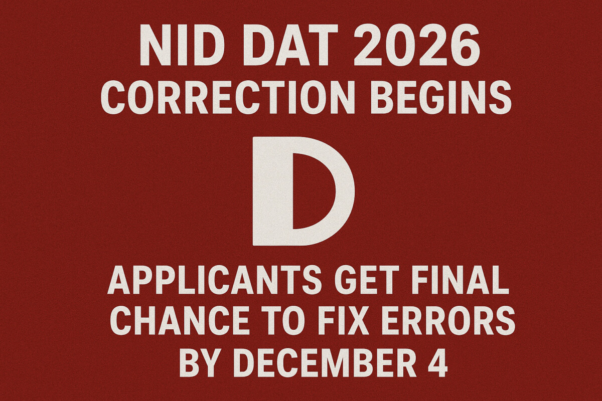 Psychographic Society - NID DAT 2026 Correction Begins: Applicants Get Final Chance to Fix Errors by December 4 NID