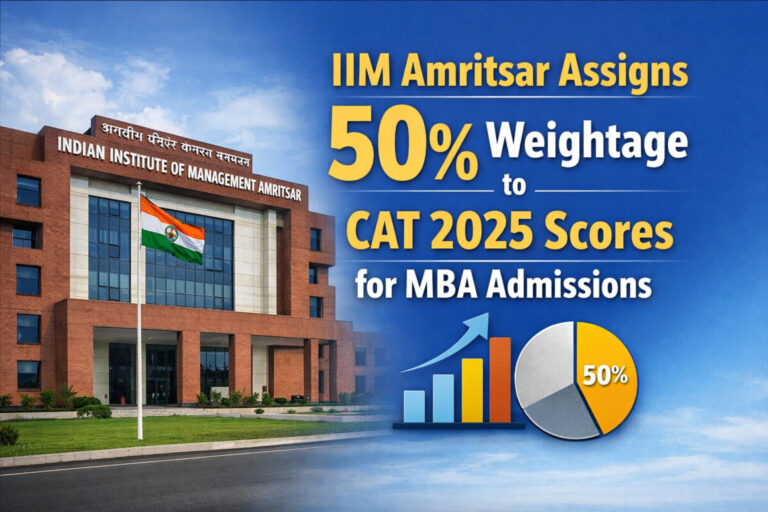 Psychographic Society - IIM Amritsar Assigns 50% Weightage to CAT 2025 Scores for MBA Admissions 2026–2028 IIM