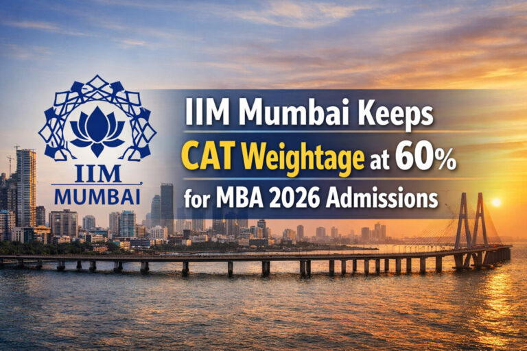 Psychographic Society - MBA Admissions 2026: IIM Mumbai Continues 60% CAT Weightage, Higher Cut-offs Likely Amid Rising Applications MBA