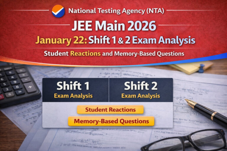 Psychographic Society - JEE Main 2026 January 22: Shift 1 & 2 Exam Analysis, Student Reactions and Memory-Based Questions JEE