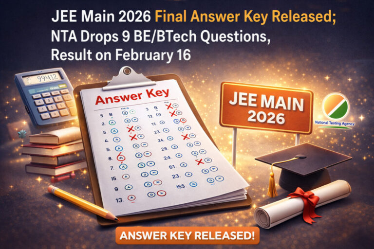 Psychographic Society - JEE Main 2026 Final Answer Key Released; NTA Drops 9 BE/BTech Questions, Result on February 16 JEE