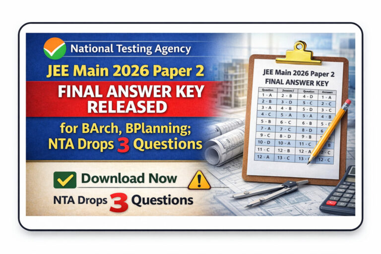 Psychographic Society - JEE Main 2026 Paper 2 Final Answer Key Released for BArch, BPlanning; NTA Drops 3 Questions JEE