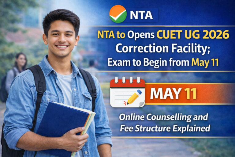 Psychographic Society - NTA to Opens CUET UG 2026 Correction Facility; Exam to Begin from May 11 CUET